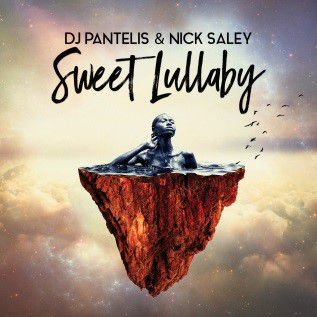 DJ Pantelis & Nick Saley - Sweet Lullaby