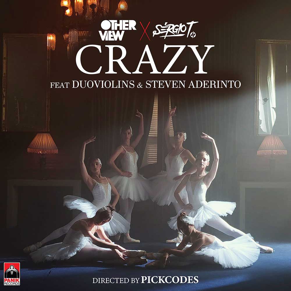OtherView x Sergio T - Crazy (Feat. DuoViolins &amp; Steven Aderinto)