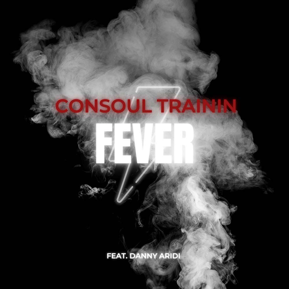 Consoul Trainin - Fever (Feat. Danny Aridi) | Νέο Single