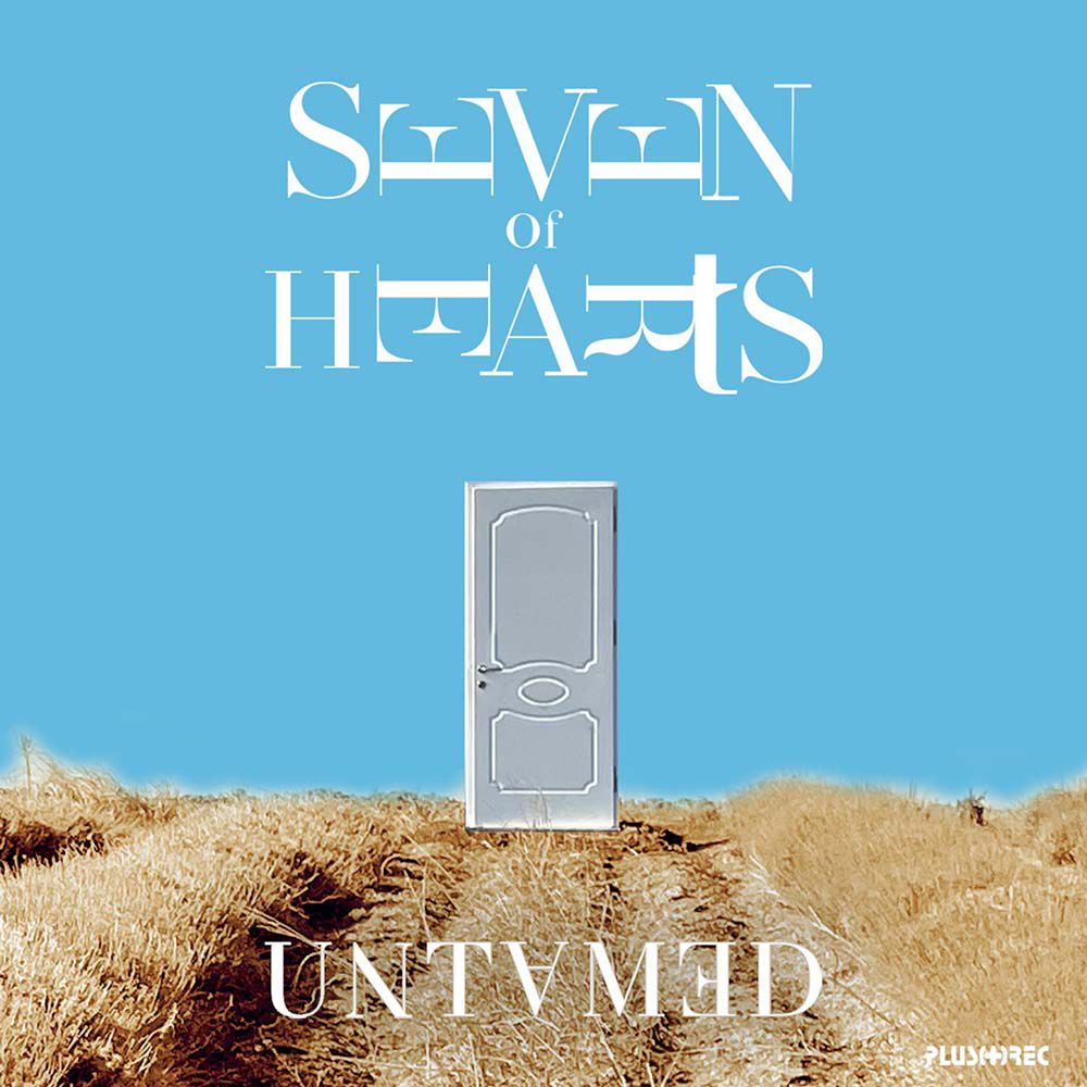 Seven of Hearts - Untamed | Video Clip