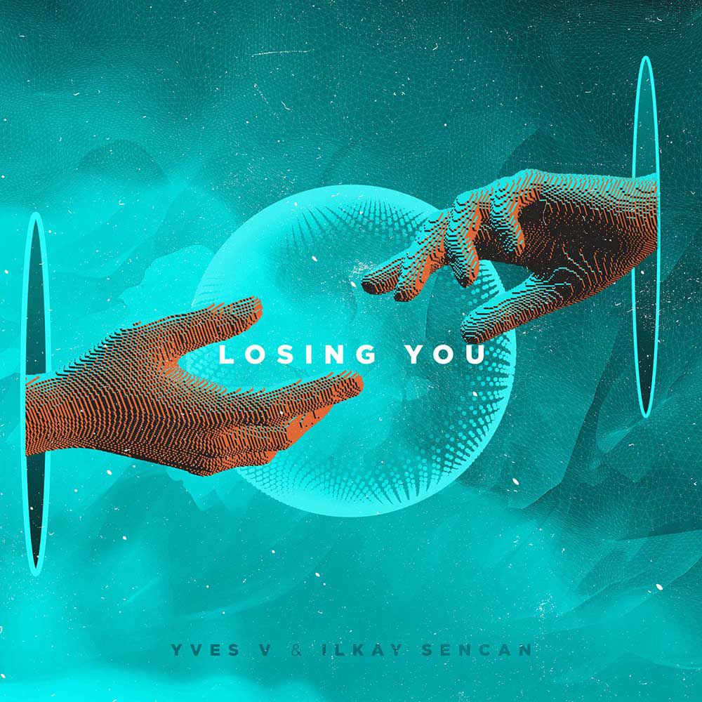 Yves V & Ilkay Sencan - Losing You | Νέο Single